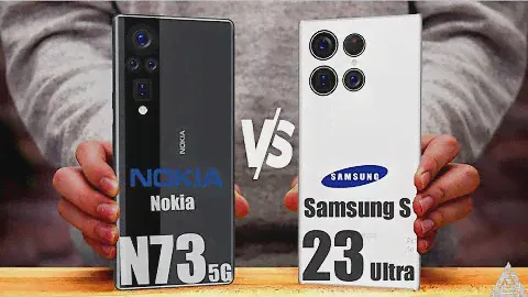 Samsung S23 Ultra | Nokia N73 5G | Nokia | Samsung | VS | Comparison